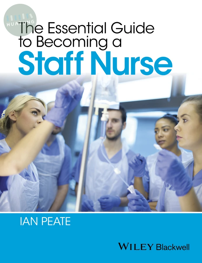 The Essential Guide to Becoming a Staff Nurse 