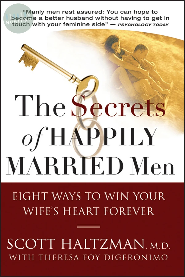 The Secrets of Happily Married Men 