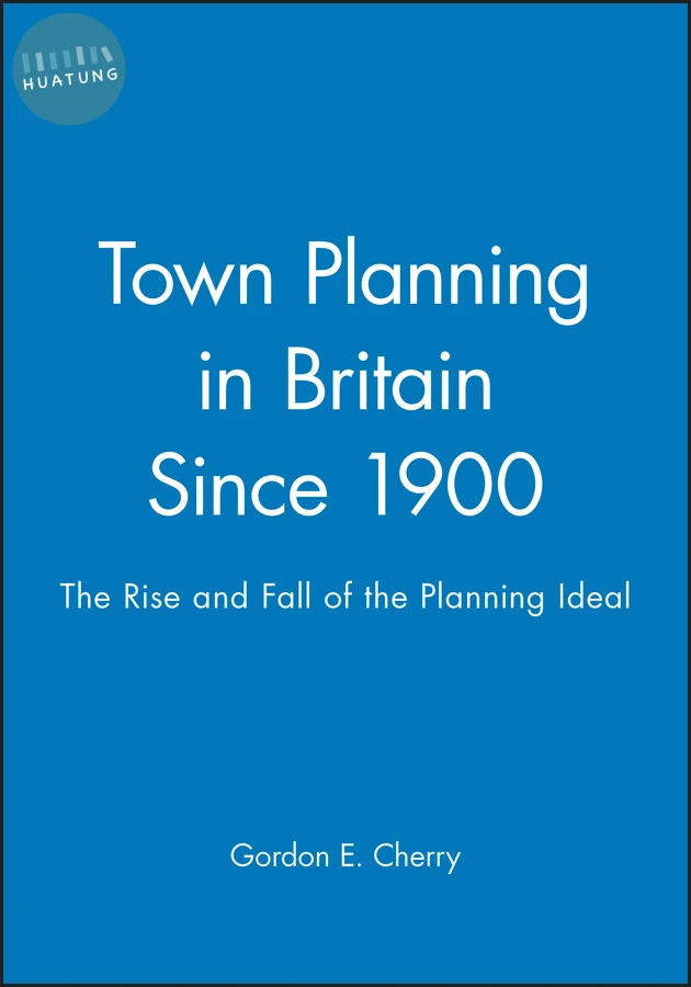 Town Planning in Britain Since 1900 
