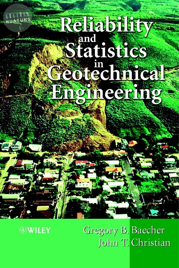 Reliability and Statistics in Geotechnical Engineering 