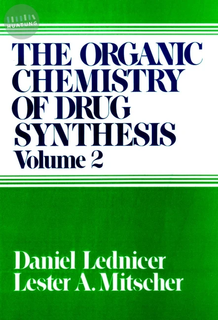The Organic Chemistry of Drug Synthesis, Volume 2 