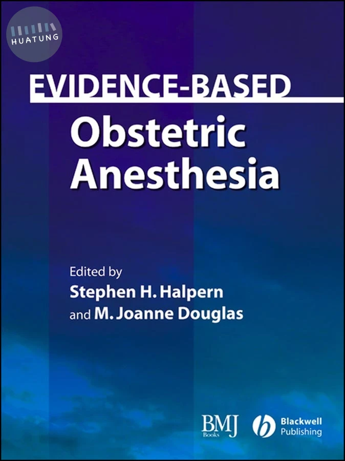 Evidence-Based Obstetric Anesthesia 