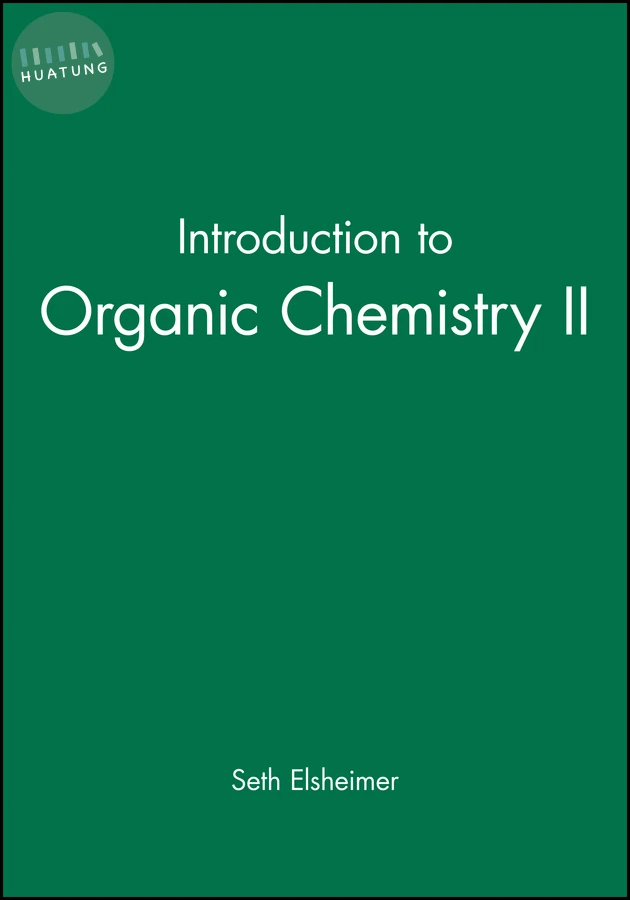 Introduction to Organic Chemistry II 