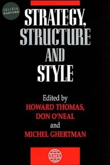 Strategy, Structure and Style 