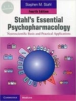 Stahl's Essential Psychopharmacology: Neuroscientific Basis and Practical Applications (4版)
