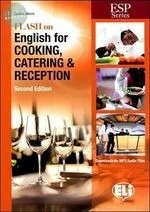 Flash on English for Cooking, Catering and Reception (2版)