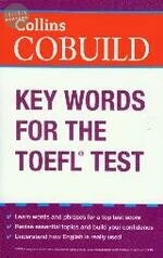 Collins Cobuild Key Words for the TOEFL Test 