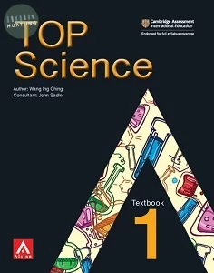 Top Science Book 1 (Endorsed by Cambridge International Examinations) 