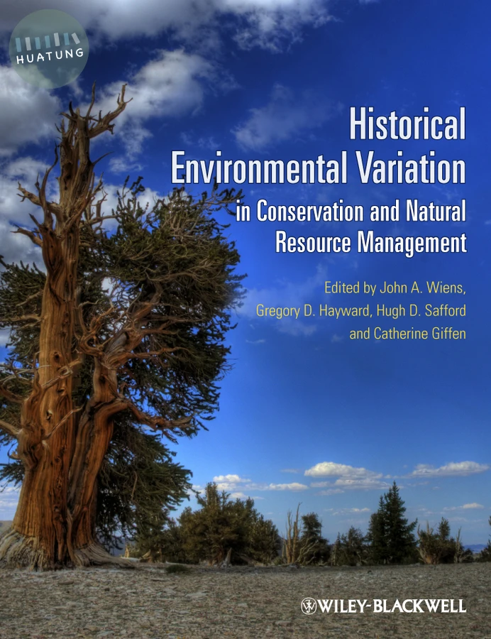 Historical Environmental Variation in Conservation and Natural Resource Management 