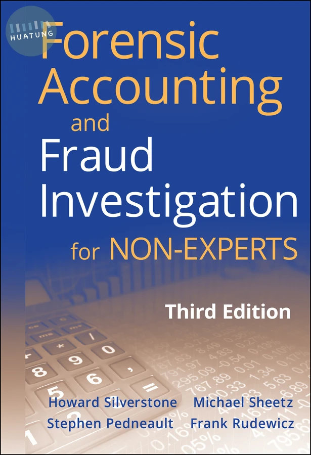 Forensic Accounting and Fraud Investigation for Non-Experts 