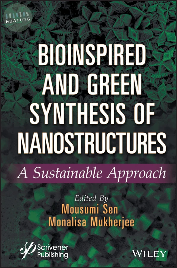 Bioinspired and Green Synthesis of Nanostructures 