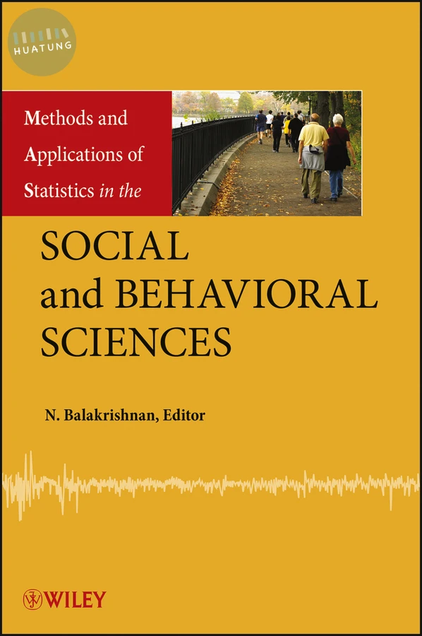 Methods and Applications of Statistics in the Social and Behavioral Sciences 