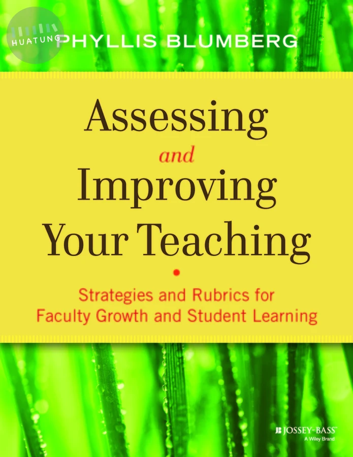 Assessing and Improving Your Teaching 