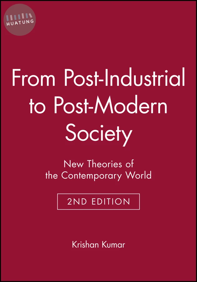 From Post-Industrial to Post-Modern Society 