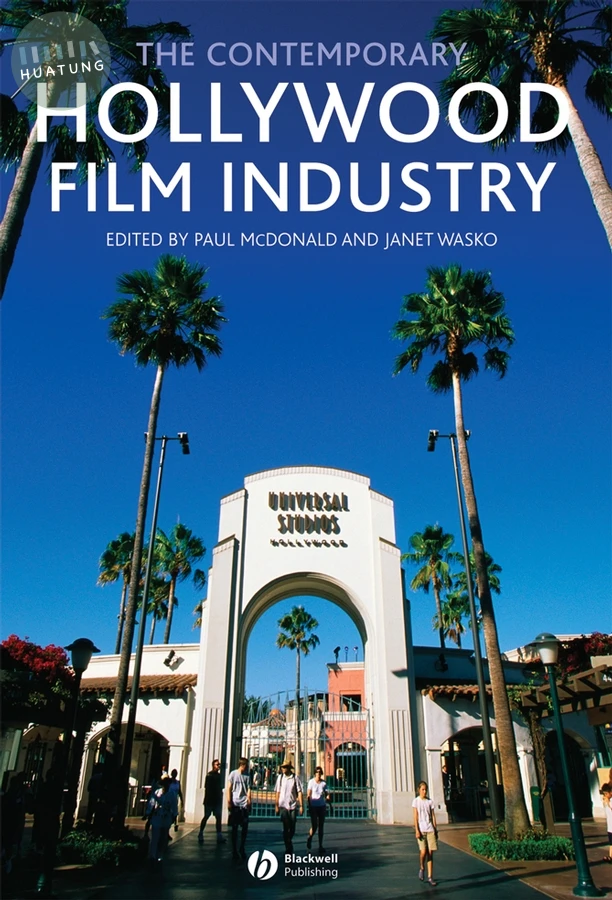 The Contemporary Hollywood Film Industry 
