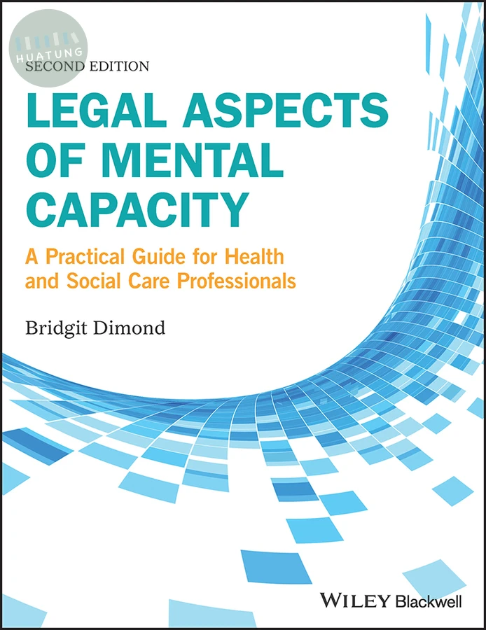 Legal Aspects of Mental Capacity 