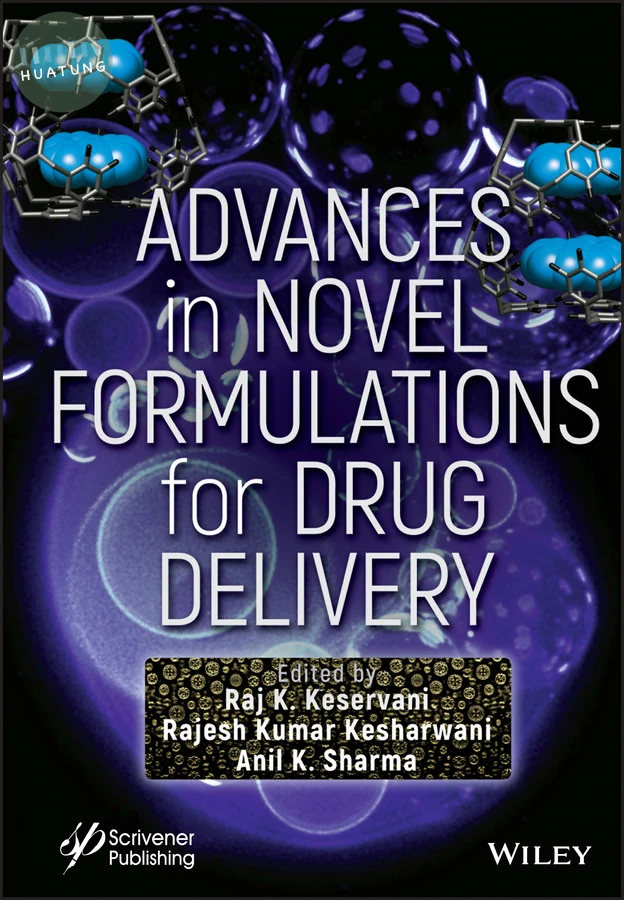 Advances in Novel Formulations for Drug Delivery 