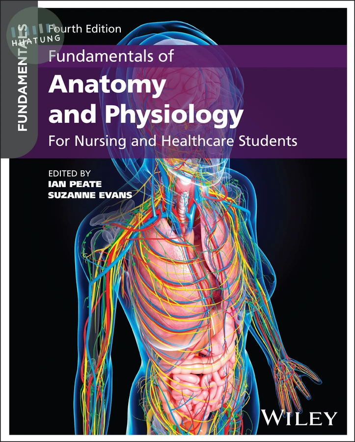 Fundamentals of Anatomy and Physiology 