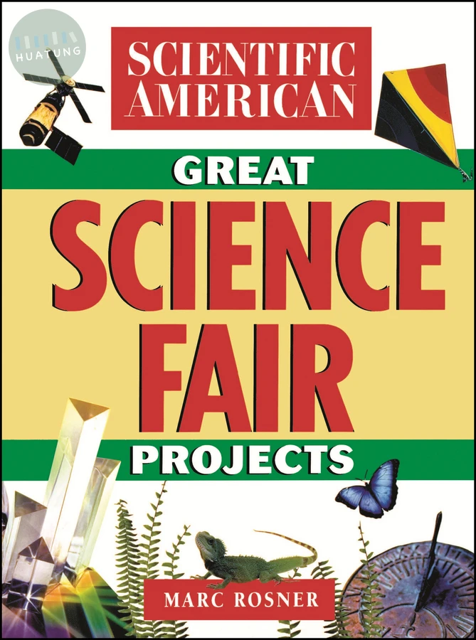 The Scientific American Book of Great Science Fair Projects 