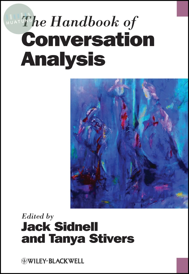 The Handbook of Conversation Analysis 