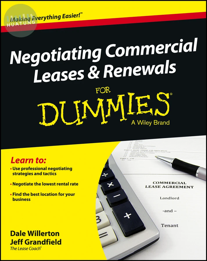 Negotiating Commercial Leases & Renewals For Dummies 