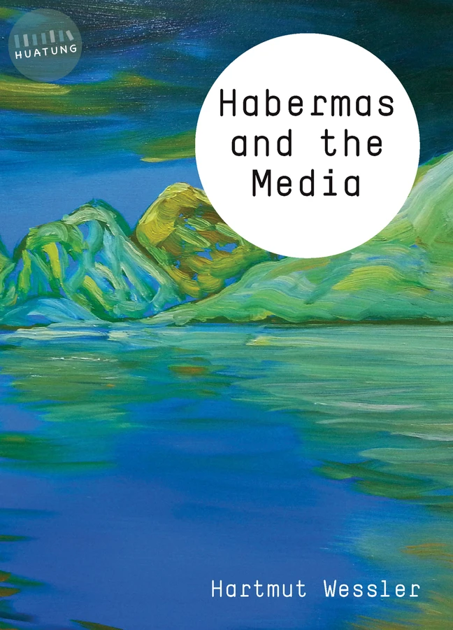 Habermas and the Media 