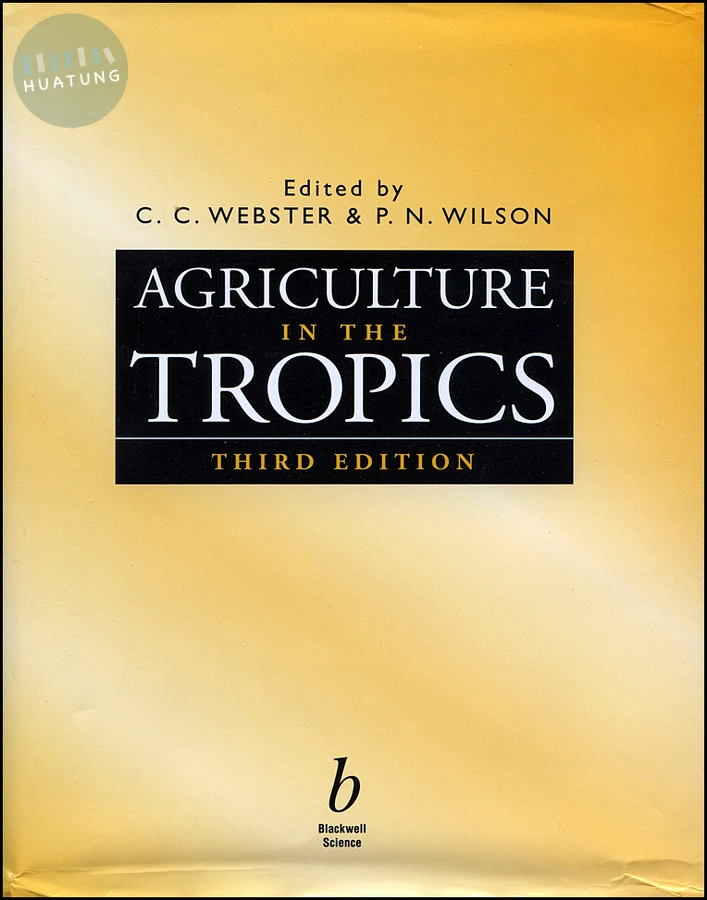 Agriculture in the Tropics 