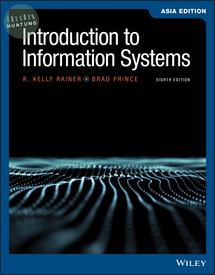 Introduction to Information Systems, Asia Edition 