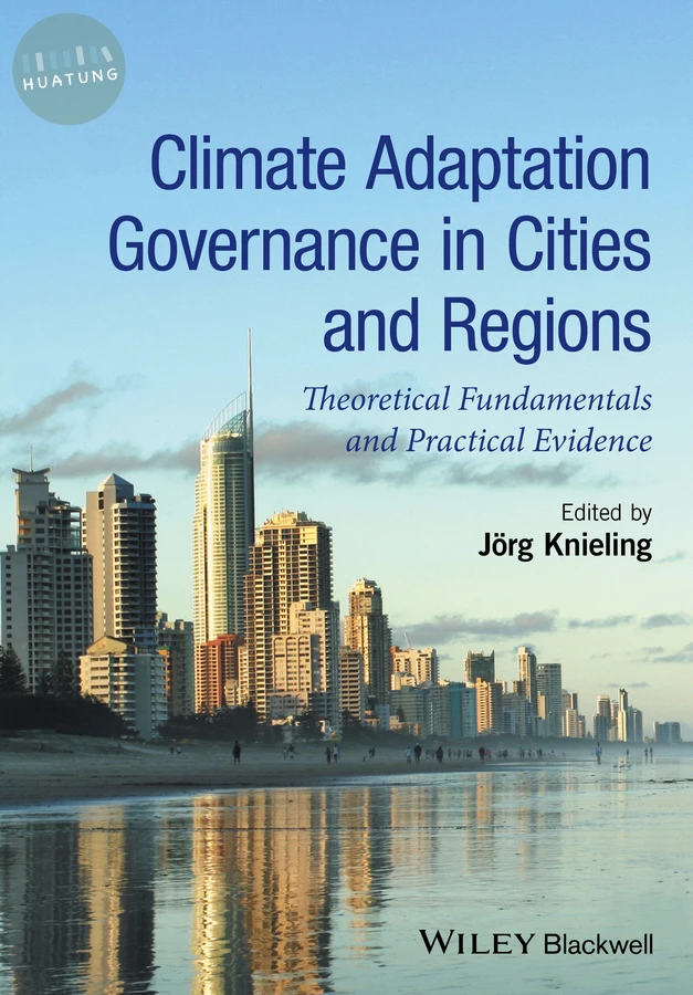 Climate Adaptation Governance in Cities and Regions 