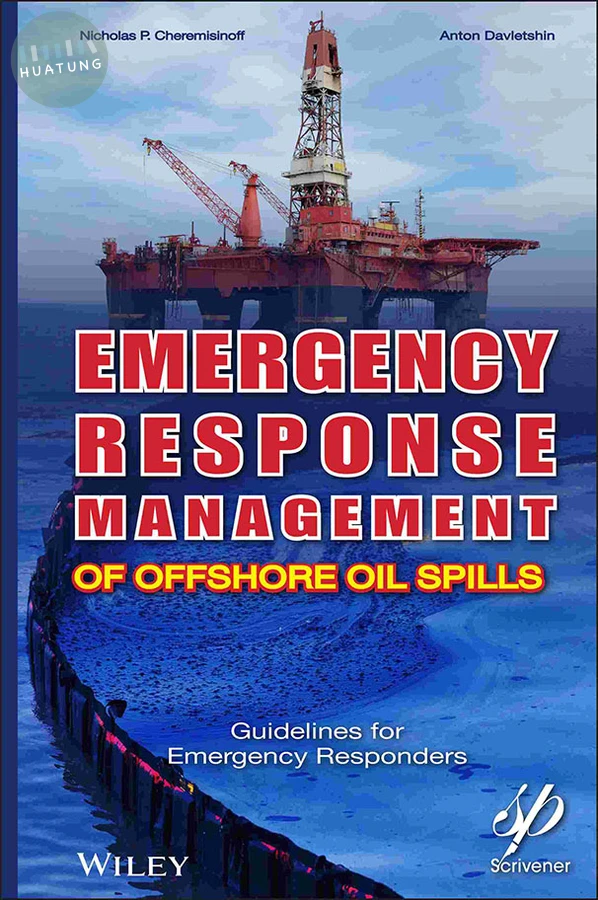 Emergency Response Management of Offshore Oil Spills 