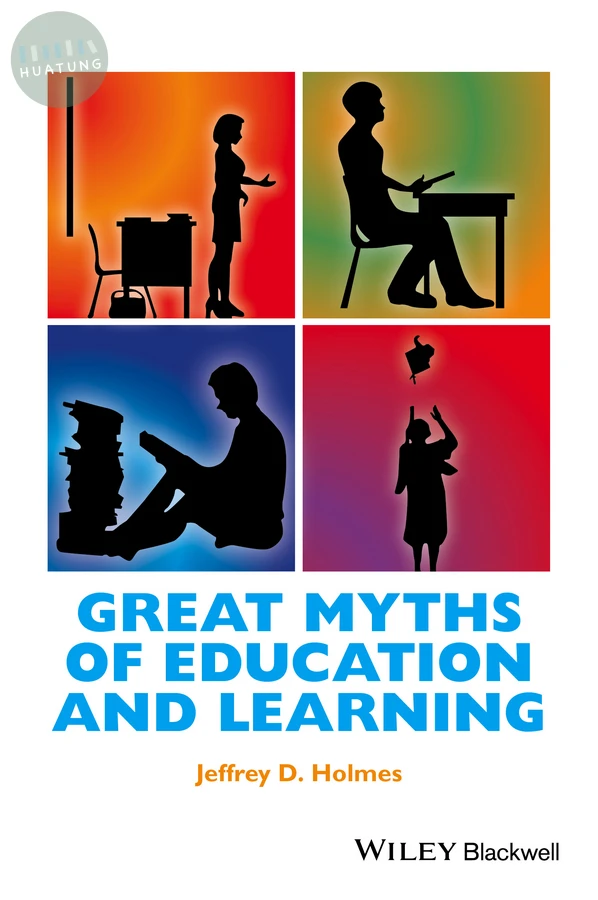 Great Myths of Education and Learning 