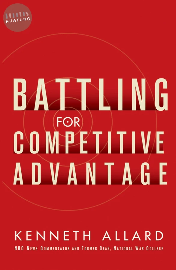 Battling for Competitive Advantage 