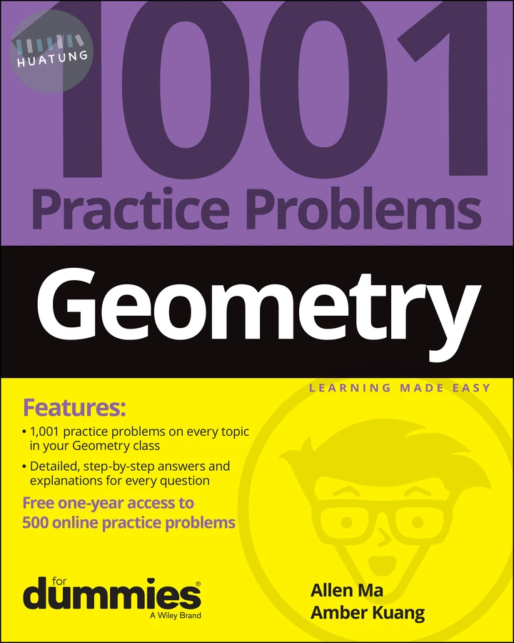 Geometry: 1001 Practice Problems For Dummies (+ Free Online Practice) 