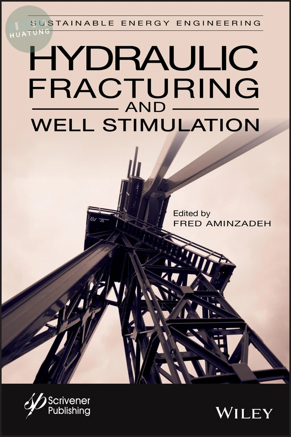 Hydraulic Fracturing and Well Stimulation, Volume 1 