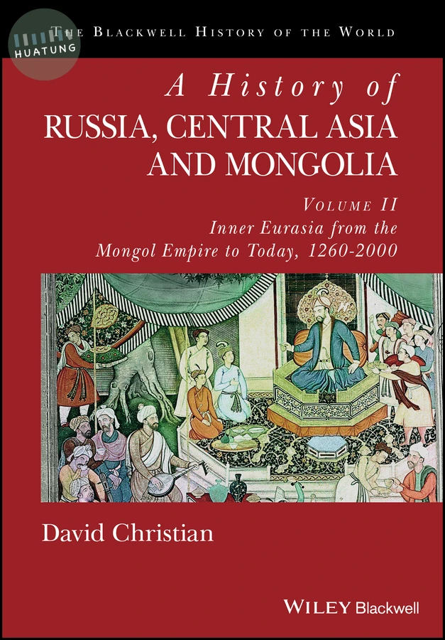 A History of Russia, Central Asia and Mongolia, Volume II 