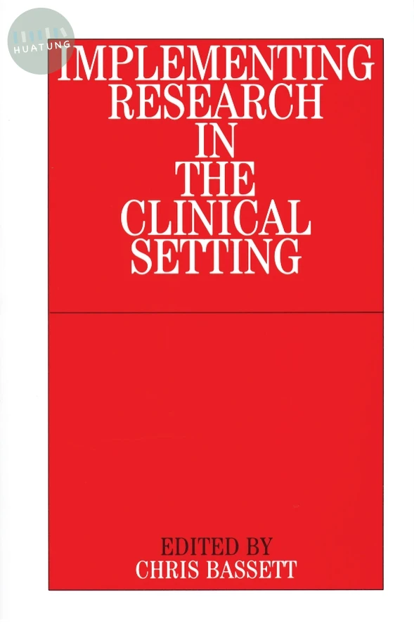 Implementing Research in the Clinical Setting 
