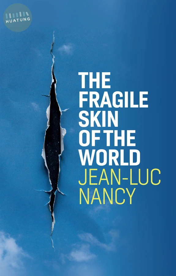 The Fragile Skin of the World 