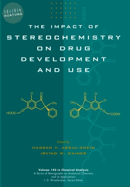 The Impact of Stereochemistry on Drug Development and Use 