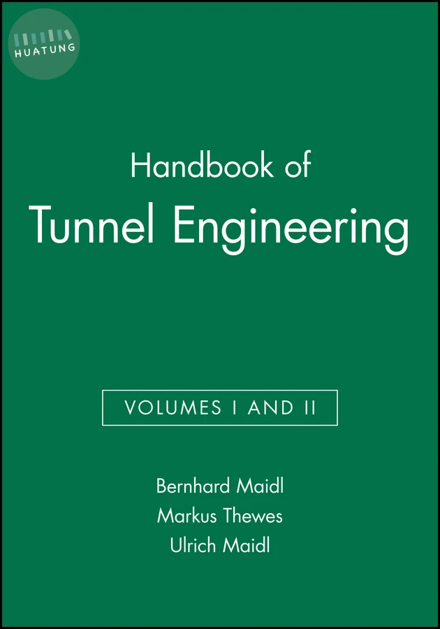 Handbook of Tunnel Engineering, Volumes I and II 