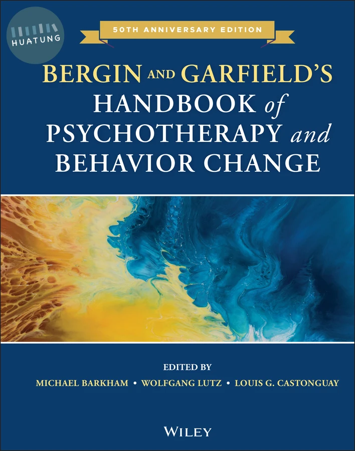 Bergin and Garfield's Handbook of Psychotherapy and Behavior Change 