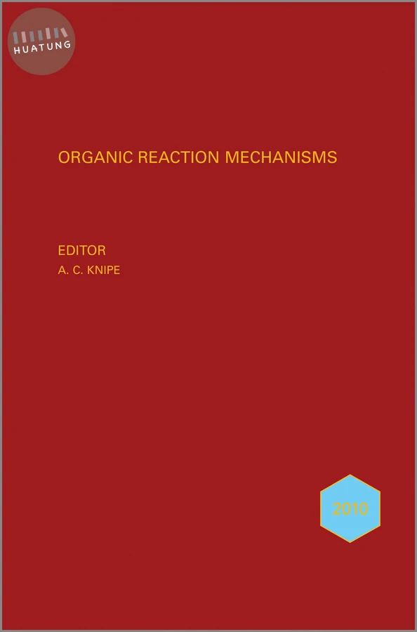 Organic Reaction Mechanisms 2010 