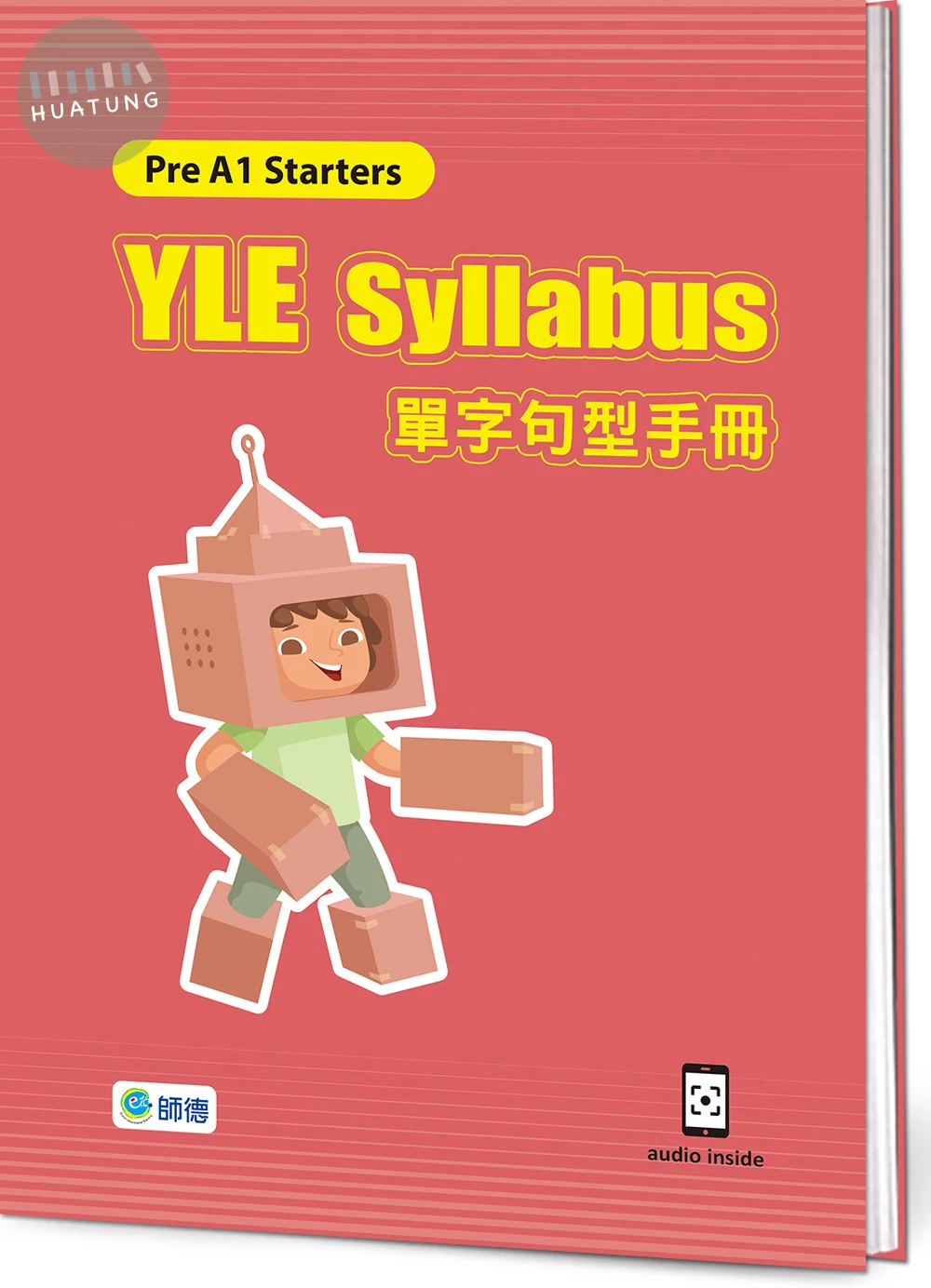 YLE Syllabus Pre A1 Staters 單字句型手冊 (附隨掃隨聽QR CODE音檔) (Pre-A1 Starters) (1版)