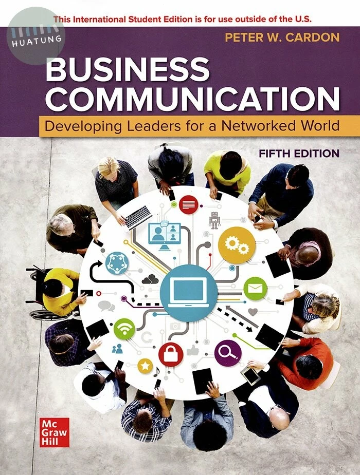 Business Communication: Developing Leaders for a Networked World／5版 (5版)