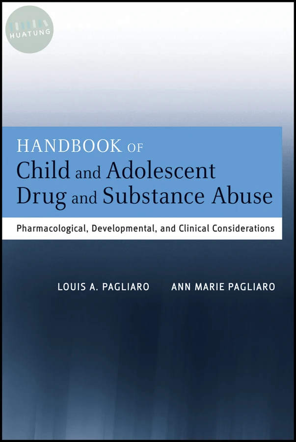 Handbook of Child and Adolescent Drug and Substance Abuse 
