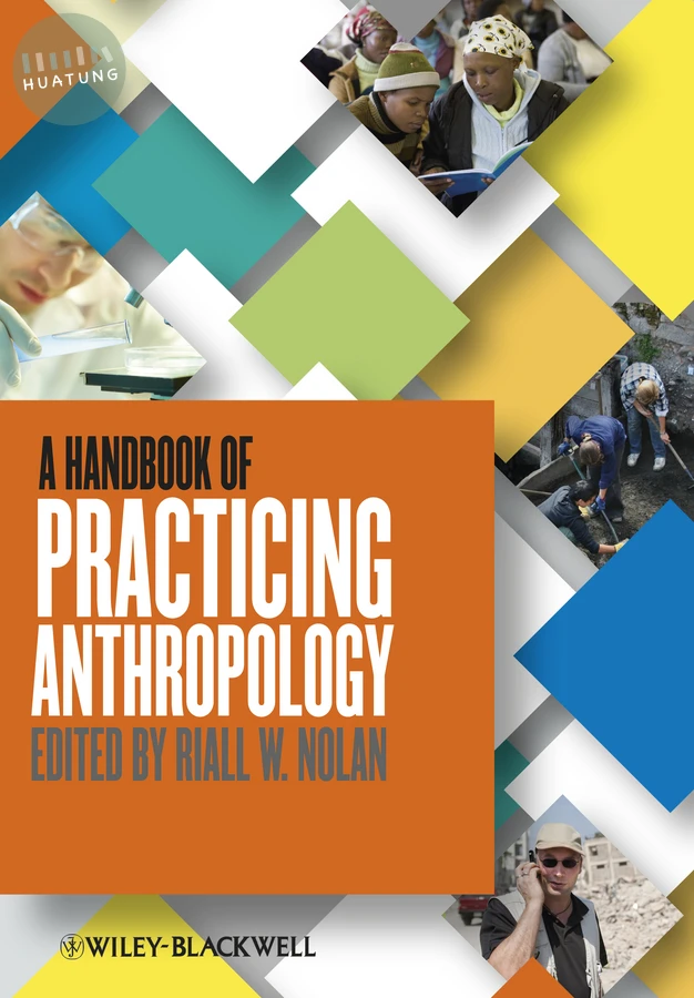 A Handbook of Practicing Anthropology 