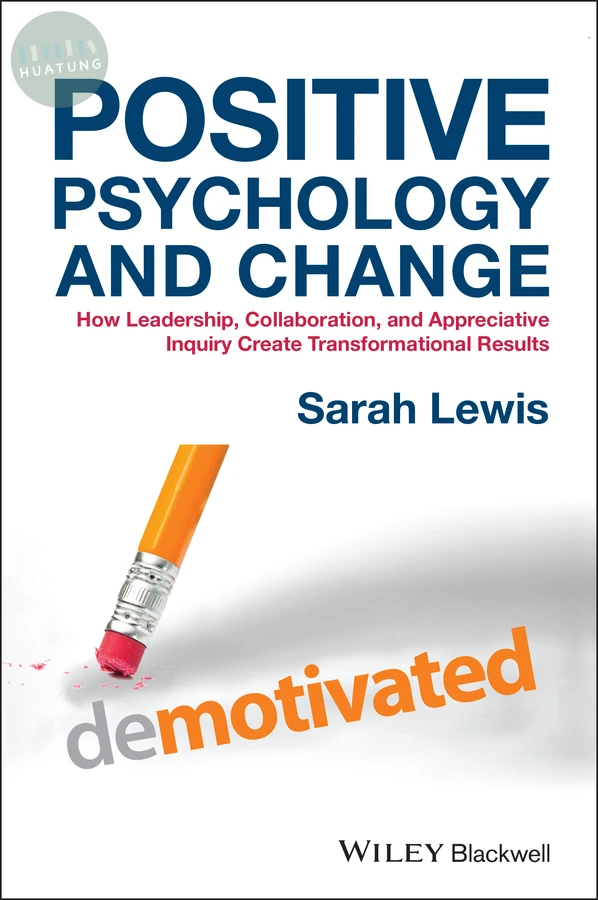 Positive Psychology and Change 