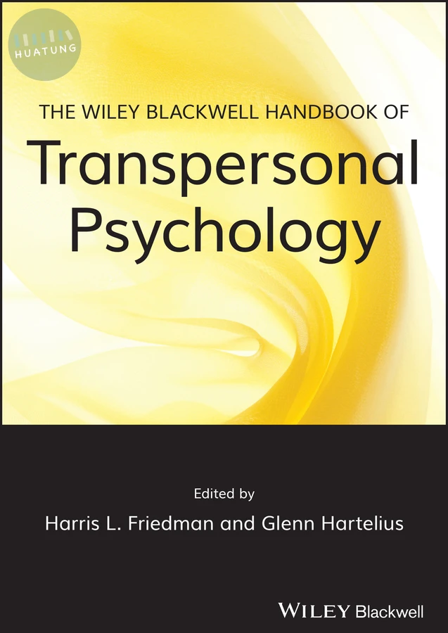 The Wiley-Blackwell Handbook of Transpersonal Psychology 
