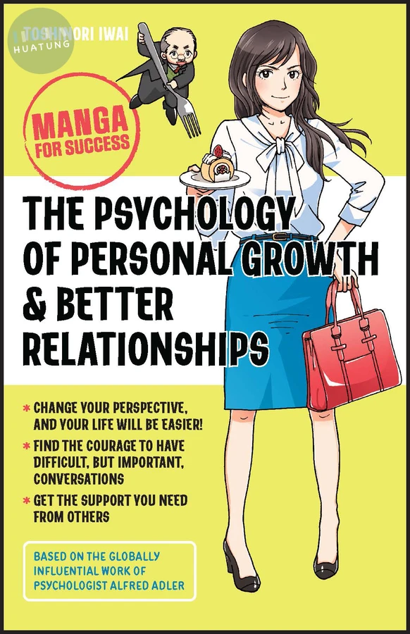 The Psychology of Personal Growth and Better Relationships 