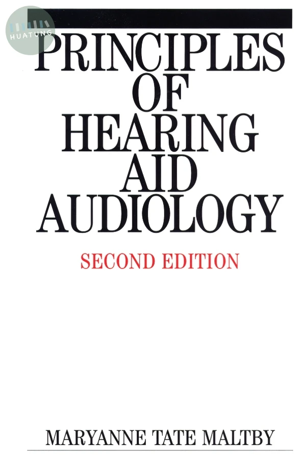 Principles of Hearing Aid Audiology 