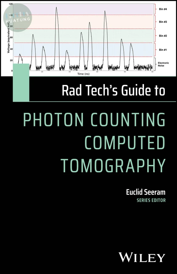 Rad Tech's Guide to Photon Counting Computed Tomography 